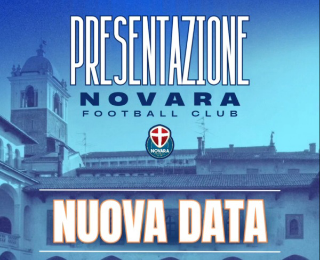 Novara FC, rinviata la presentazione ufficiale: ecco la nuova data