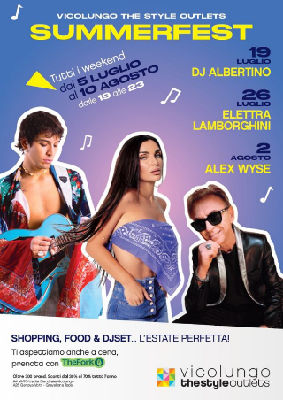 Musica, arte e cucina: torna il Summer Fest a Vicolungo The Style Outlets