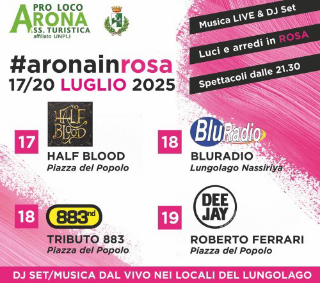 Arona in rosa: al via il weekend più vivace dell’estate tra musica, spettacoli e colori